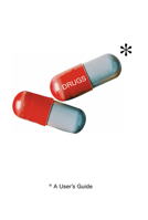 Drugs (User's Guides) 0091933501 Book Cover