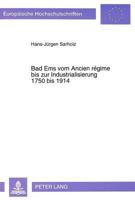 Bad EMS Vom Ancien Régime Bis Zur Industrialisierung, 1750 Bis 1914 363145970X Book Cover