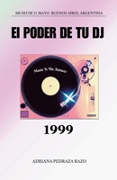 EL PODER DE TU DJ (Spanish Edition) B0D6LG23M3 Book Cover