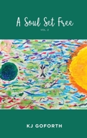 A Soul Set Free: Vol. 2 B0CS932K6N Book Cover