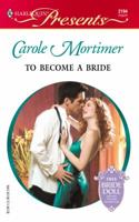 To Become a Bride 0373121946 Book Cover
