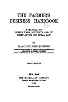 The Farmer's Business Handbook; a Manual of Simple Farm Accounts and of Brief Advice on Rural Law 1017561176 Book Cover