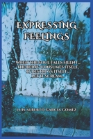 EXPRESSING FEELINGS B0DYDK9LF3 Book Cover