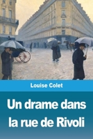 Un Drame Dans La Rue de Rivoli 3967875849 Book Cover
