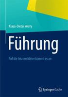 Fuhrung: Auf die Letzten Meter Kommt Es An 3658000422 Book Cover