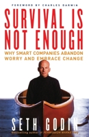 Survival Is Not Enough: Zooming, Evolution And The Future Of Your Company 0743225716 Book Cover