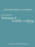 Instructor's Manual to Accompany the Professional Chefs Techniques Healthy Cooking 0471379557 Book Cover
