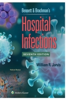 Bennett & Brachman's Hospital Infections B0BYBNGTZ5 Book Cover