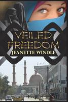 Veiled Freedom 1414314752 Book Cover
