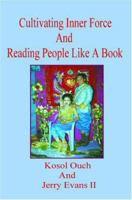 Cultivating Inner Force and Reading People Like a Book 1598240072 Book Cover