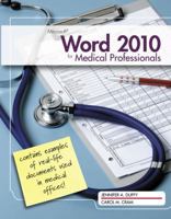 Microsoft Word 2010 for Medical Professionals 0538749474 Book Cover