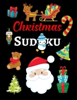 Christmas Sudoku: Puzzle Books For Kids And Adults With Instructions, Gifts For Sudoku Lovers 1712101102 Book Cover