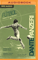 Fútbol (Narración En Castellano): Dinámica de Lo Impensado 1713585340 Book Cover