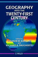 Geography into the Twenty-First Century 0471962368 Book Cover