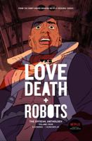 Love, Death + Robots: The Official Anthology: Volume 4 1925623513 Book Cover