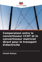 Comparaison entre le convertisseur CCHT et le convertisseur matriciel direct pour le transport d'électricité (French Edition) 6207625056 Book Cover