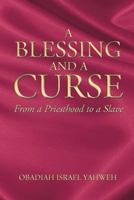 A Blessing and a Curse 164027944X Book Cover