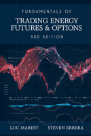 Fundamentals of Trading Energy Futures & Options 1593703260 Book Cover