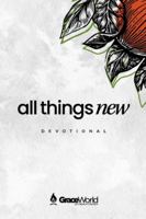 All Things New: A 21 Day Devotional B0G3KPF34K Book Cover