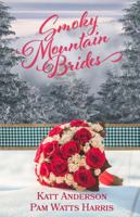 Smoky Mountain Brides 1945094257 Book Cover