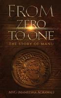 From Zero to One: The Story of Manu 1945497912 Book Cover