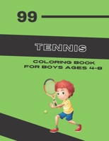 Tennis Coloring Book for boys ages 4-8: boys tennis activity book , single sided coloring pages | Tennis Gifts for boys ages 4-8 B08PR2WMG2 Book Cover