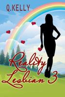Reality Lesbian 3 1798511061 Book Cover