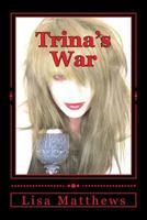 Trina's War 1489540970 Book Cover