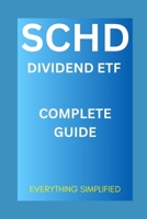 SCHD Dividend ETF: Complete Guide B0GQNFGQVX Book Cover