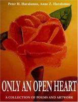 Only an Open Heart 1420849387 Book Cover