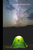 galaxy camping notes: small lined Camping Notebook / Travel Journal to write in (6'' x 9'') 120 pages 1691088145 Book Cover