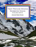 Text Psyche Mining: Normative Vision: (3rd Edition) 1492939757 Book Cover