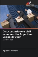 Disoccupazione e cicli economici in Argentina. Legge di Okun (Italian Edition) 6207075536 Book Cover