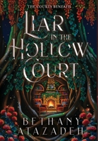 Liar in the Hollow Court B0GT2LHT8G Book Cover