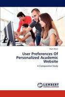 User Preferences of Personalized Academic Website 3659299014 Book Cover