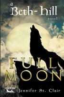 Full Moon B09C2H9HLB Book Cover