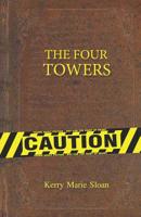 The Four Towers : The Guardian Series Volume II 1944523081 Book Cover