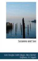 Susanna and Sue 1530731437 Book Cover
