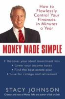 Money Made Simple: How to Flawlessly Control Your Finances in Minutes a Year 0345455657 Book Cover