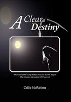 A Clear Destiny 1456861824 Book Cover