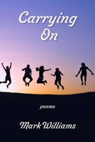 Carrying On 1639801324 Book Cover