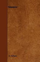 Sinners: A Novelization of Owen Davis's Play 0469133716 Book Cover
