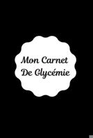 Carnet de Glyc�mie: Carnet de glyc�mie: Journal de bord pour noter, suivre et contr�ler votre taux de glyc�mie au quotidien pendant 2 ans (54 semaines), pour toujours garder un oeil sur votre sant� 6X 1676368876 Book Cover