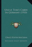 Uncle Tom's Cabin in Germany 1120768586 Book Cover