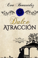 DULCE ATRACCIÓN (Dulce Londres) (Spanish Edition) B08JF17M9P Book Cover