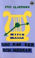 Vad man ser och hedrar 9100569453 Book Cover