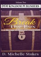 Break the Box: A Message of Hope and Inspiration Volume 2 1684197910 Book Cover