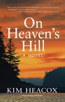 On Heaven's Hill 1513139118 Book Cover