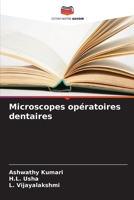 Microscopes opératoires dentaires (French Edition) 6209068413 Book Cover
