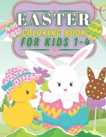 Easter Coloring Book: A Easter Coloring Books for Kids 1-4 Years Old | Easter Activty for Children| Easter Gifts for kids | Fun Easter Activites books for Toddlers B08Z2RLGZC Book Cover